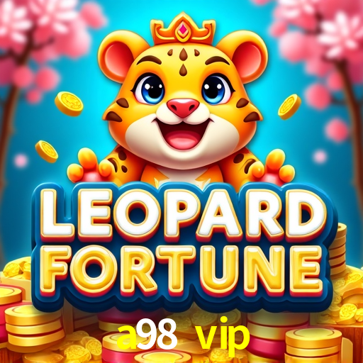 a98 vip: Seu Cassino Premiado com Pagamentos Rápidos